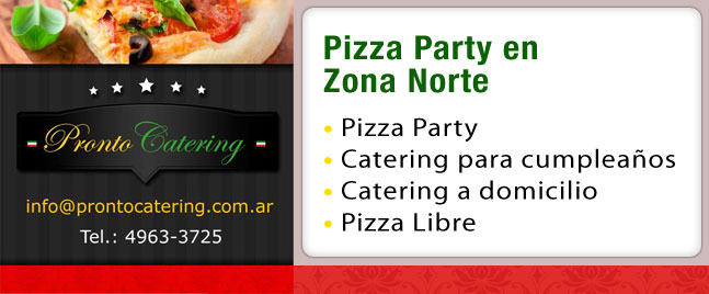 pizza party zona norte, catering para eventos zona norte, parrilla zona norte, pizza party zona norte tigre, catering para cumpleaños zona norte, pizza party en zona norte, catering zona norte precios,